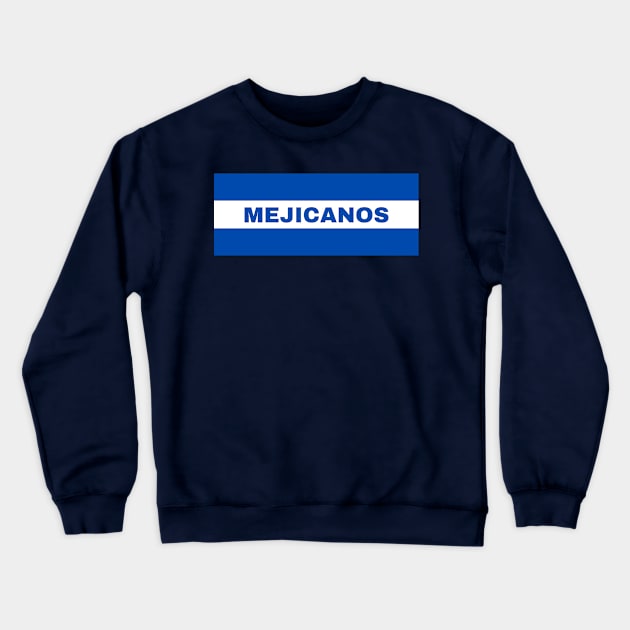 Mejicanos City in El Salvador Flag Colors Crewneck Sweatshirt by aybe7elf